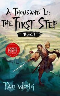 Cover image for A Thousand Li The First Step: Book 1 of A Thousand Li