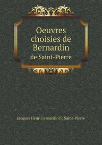 Cover image for Oeuvres choisies de Bernardin de Saint-Pierre