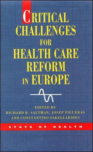 Cover image for Critical Challenges For Health Care Reform In Europe