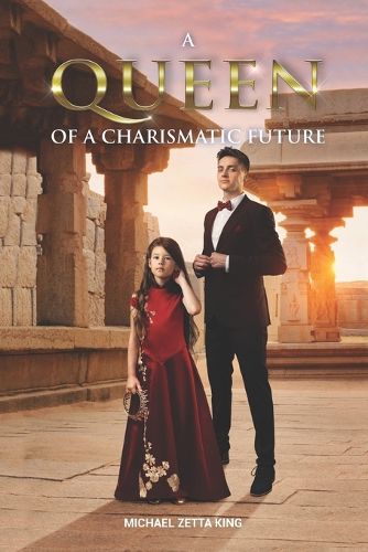 Cover image for A Queen of a Charismatic Future