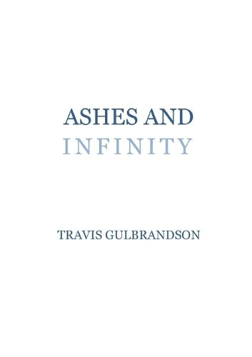 Cover image for Ashes and Infinity