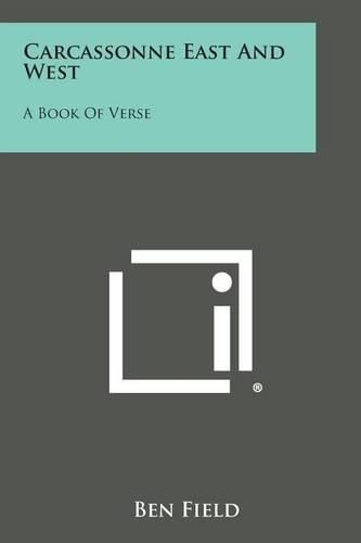 Carcassonne East and West: A Book of Verse