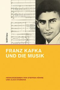 Cover image for Franz Kafka Und Die Musik