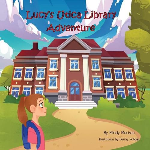 Cover image for Lucy's Utica Library Adventure