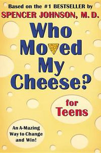 Cover image for Who Moved My Cheese? for Teens