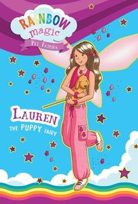 Cover image for Rainbow Magic Pet Fairies Book #4: Lauren the Puppy Fairy