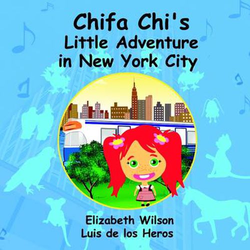 Cover image for Chifa Chi's Little Adventure In New York City