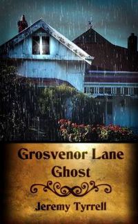 Cover image for Grosvenor Lane Ghost