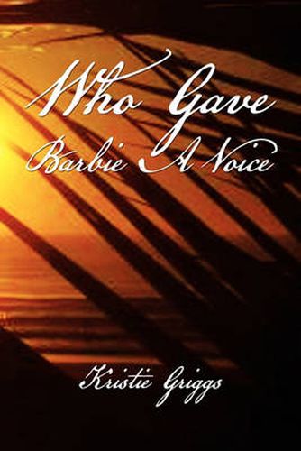 Cover image for Who Gave Barbie a Voice