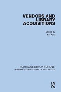 Cover image for Vendors and Library Acquisitions