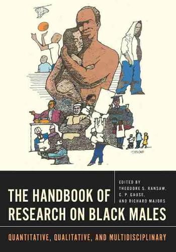 Cover image for The Handbook of Research on Black Males: Quantitative, Qualitative, and Multidisciplinary