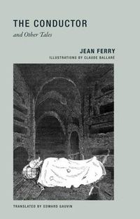 Cover image for Jean Ferry - the Conductor and Other Tales