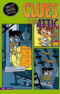 Cover image for Clues in the Attic (My First Graphic Novel)