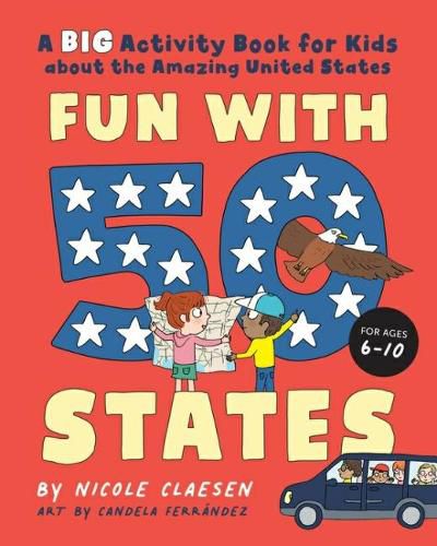 Cover image for Fun with 50 States: A Big Activity Book for Kids about the Amazing United States