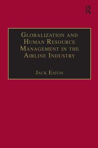 Cover image for Globalization and Human Resource Management in the Airline Industry