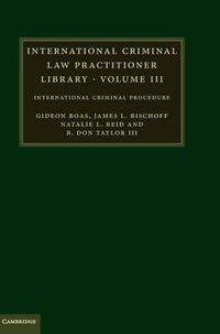 Cover image for International Criminal Law Practitioner Library: International Criminal Procedure