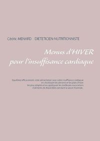 Cover image for Menus d'hiver pour l'insuffisance cardiaque