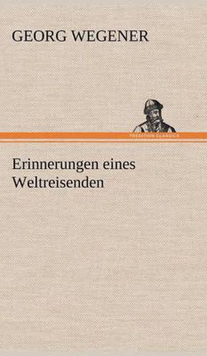 Cover image for Erinnerungen Eines Weltreisenden