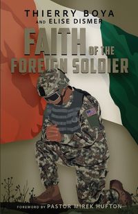 Cover image for Faith of the Foreign Soldier