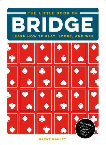 Cover image for The Little Book of Bridge: Learn How to Play, Score, and Win