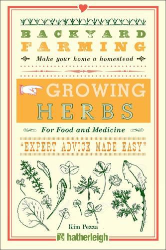 Cover image for Backyard Farming: Growing Herbs For Food And Medicine
