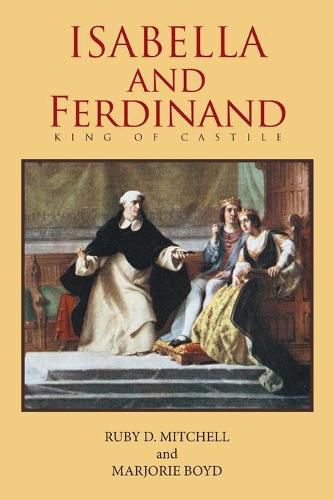 Cover image for Isabella and Ferdinand King of Castile