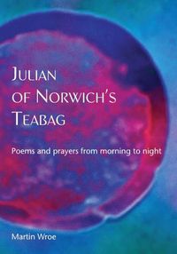 Cover image for Julian of Norwich's Teabag