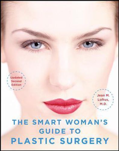 Cover image for The Smart Woman's Guide to Plastic Surgery, Updated Second Edition