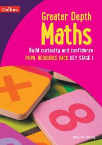 Cover image for Greater Depth Maths Pupil Resource Pack Key Stage 1