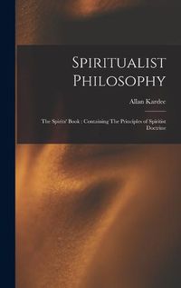 Cover image for Spiritualist Philosophy