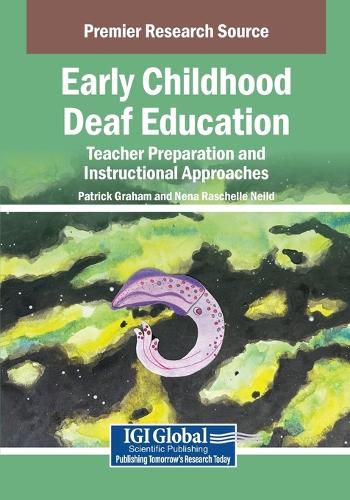 Cover image for Early Childhood Deaf Education: Teacher Preparation and Instructional Approaches