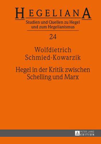 Cover image for Hegel in Der Kritik Zwischen Schelling Und Marx