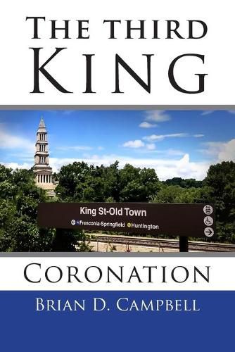 The Third King: Coronation