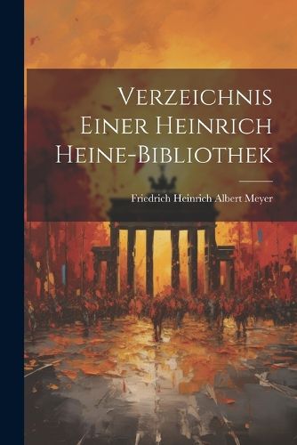 Cover image for Verzeichnis Einer Heinrich Heine-Bibliothek