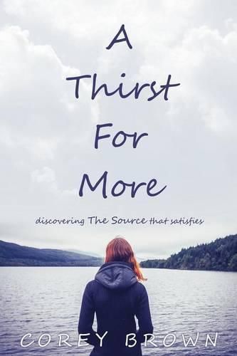 Cover image for A Thirst For More