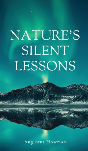 Nature's Silent Lessons