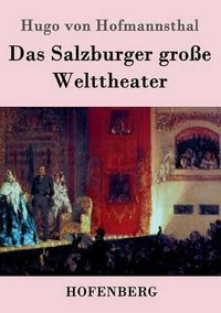 Cover image for Das Salzburger grosse Welttheater