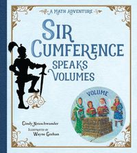 Cover image for Sir Cumference Speaks Volumes