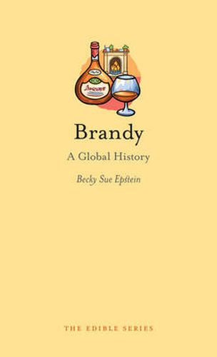 Brandy: A Global History