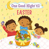 Cover image for One Good Night 'til Easter