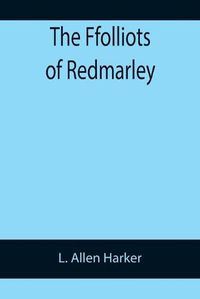 Cover image for The Ffolliots of Redmarley