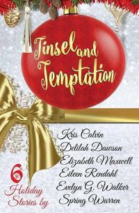 Cover image for Tinsel and Temptation: A Holiday Anthology