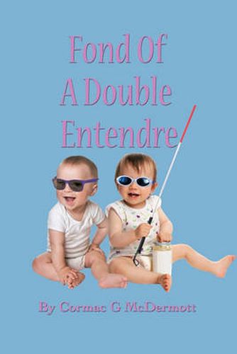 Cover image for Fond of a Double Entendre