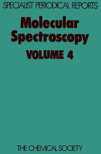 Cover image for Molecular Spectroscopy: Volume 4