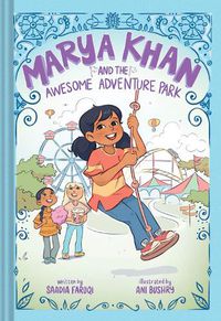 Cover image for Marya Khan and the Awesome Adventure Park (Marya Khan #4)