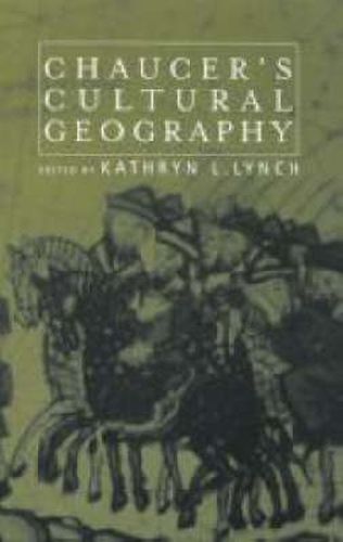 Cover image for Chaucer's Cultural Geography