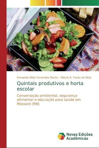 Quintais produtivos e horta escolar