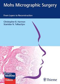 Cover image for Mohs Micrographic Surgery: From Layers to Reconstruction