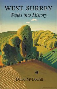 Cover image for West Surrey: Walks into History
