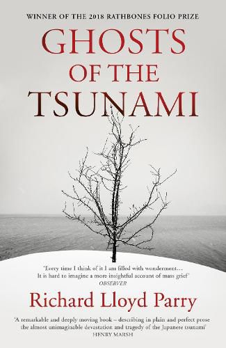 Cover image for Ghosts of the Tsunami: Death and Life in Japan